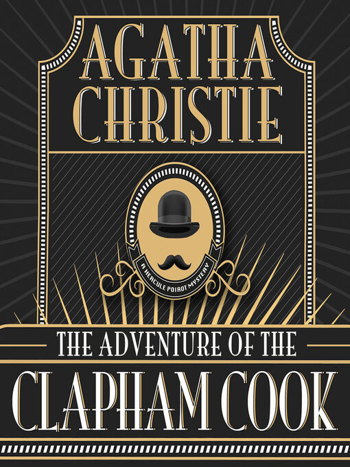 Title details for The Adventure of the Clapham Cook by Agatha Christie - Available